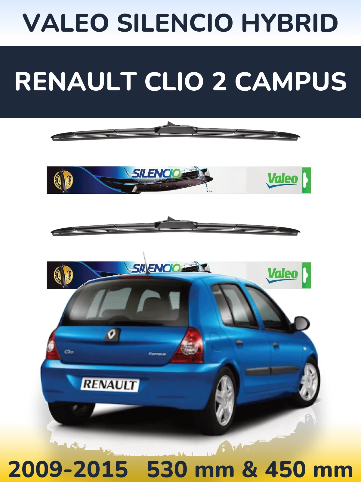 Ștergătoare Valeo Silencio Hybrid pentru Renault Clio 2 Campus