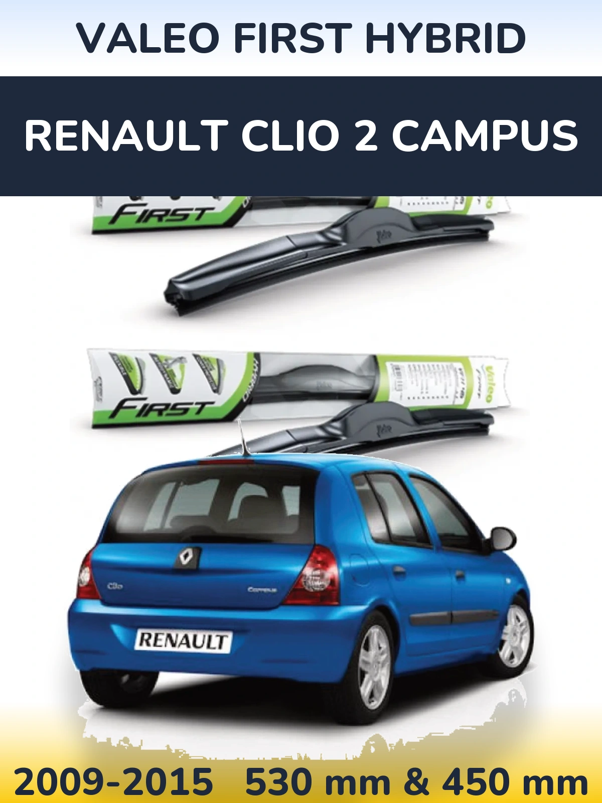 Ștergătoare Valeo First Hybrid pentru Renault Clio 2 Campus