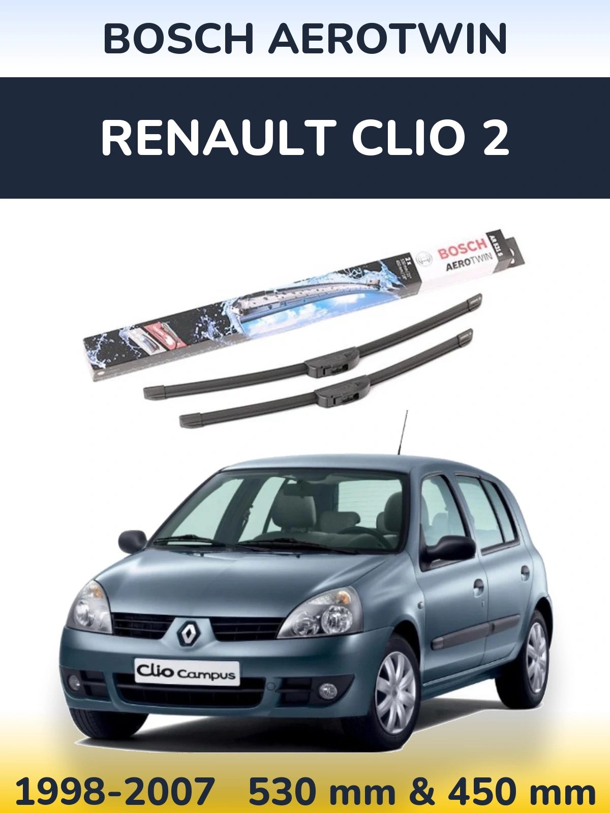 Ștergătoare BOSCH AeroTwin pentru Renault Clio 2