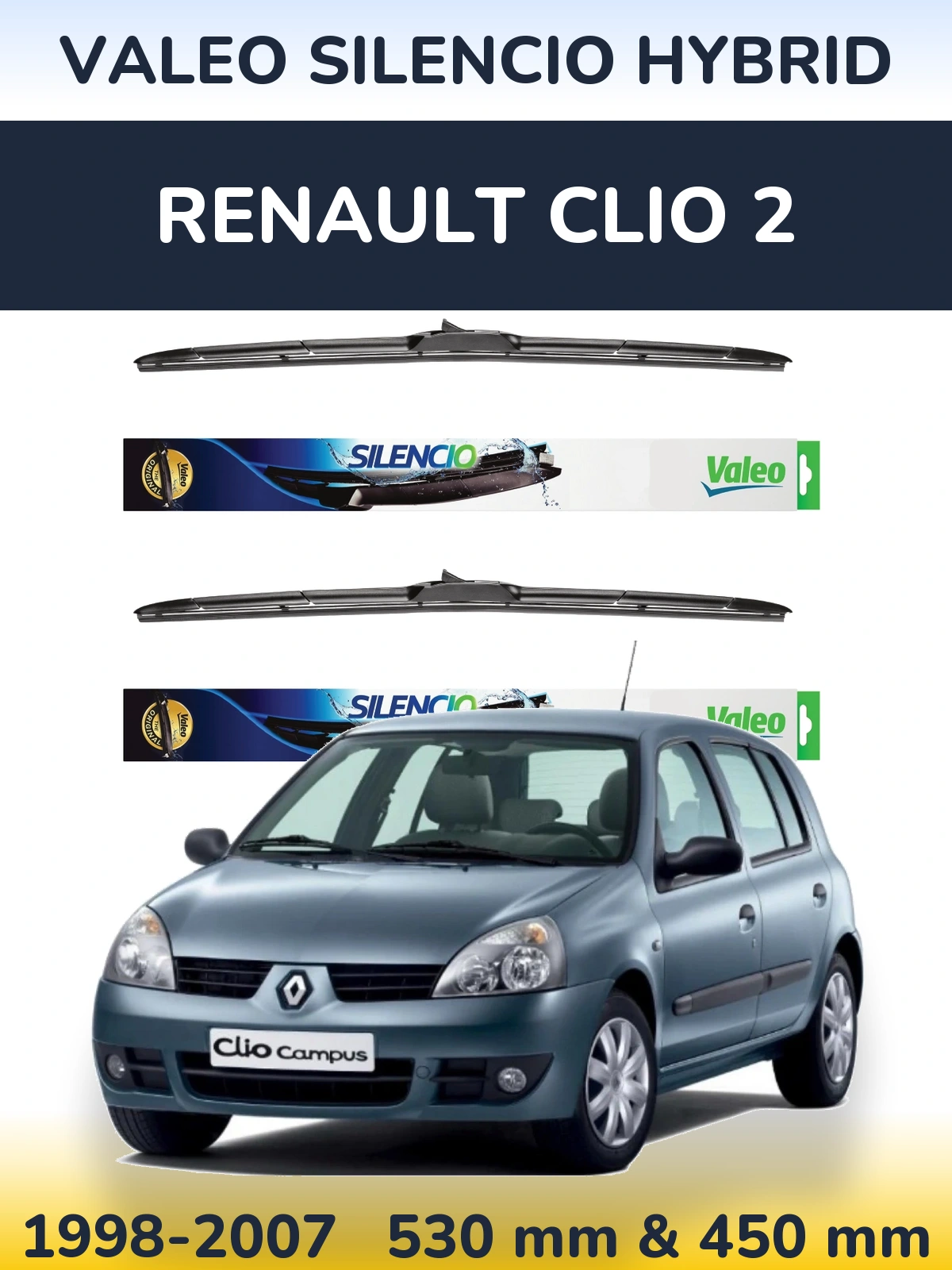 Ștergătoare Valeo Silencio Hybrid pentru Renault Clio 2