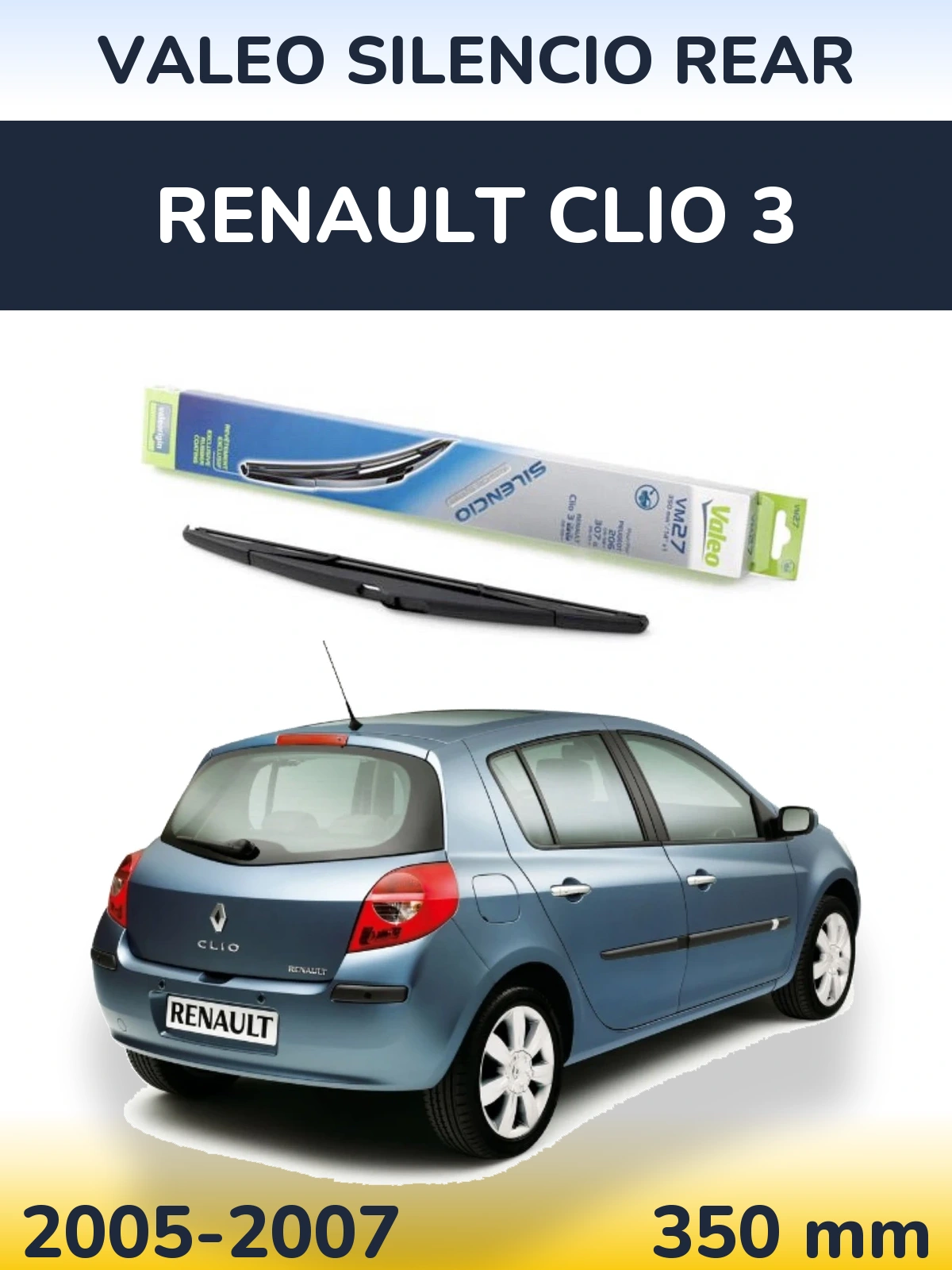 Ștergătoare Valeo Silencio Rear pentru Renault Clio 3
