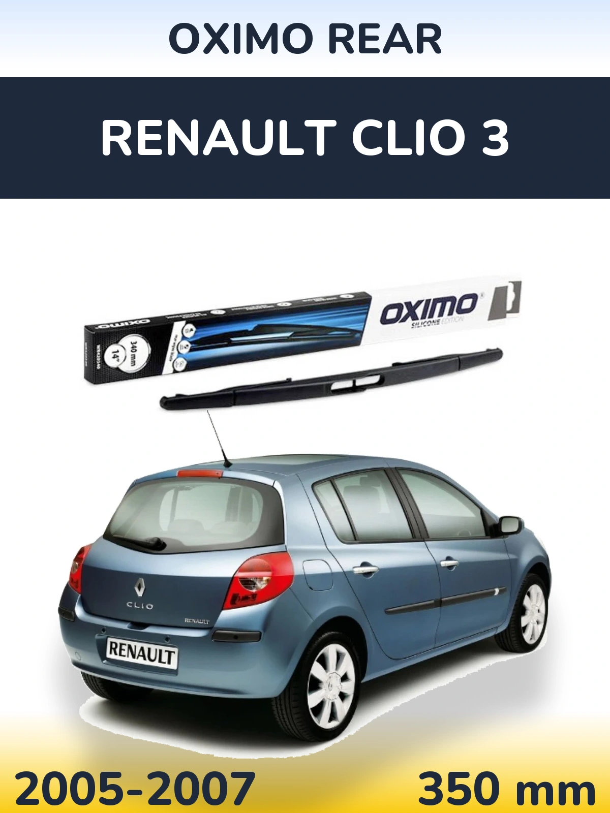 Ștergătoare Oximo Rear pentru Renault Clio 3