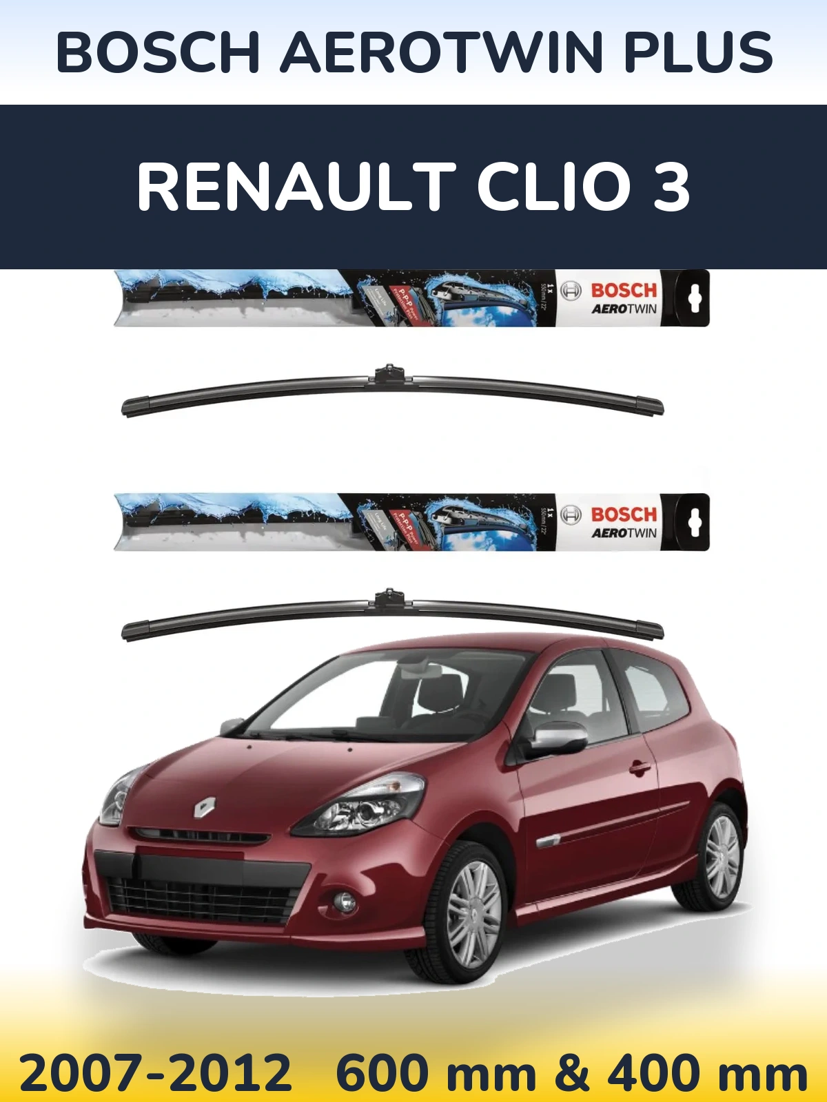 Ștergătoare BOSCH AeroTwin Plus pentru Renault Clio 3