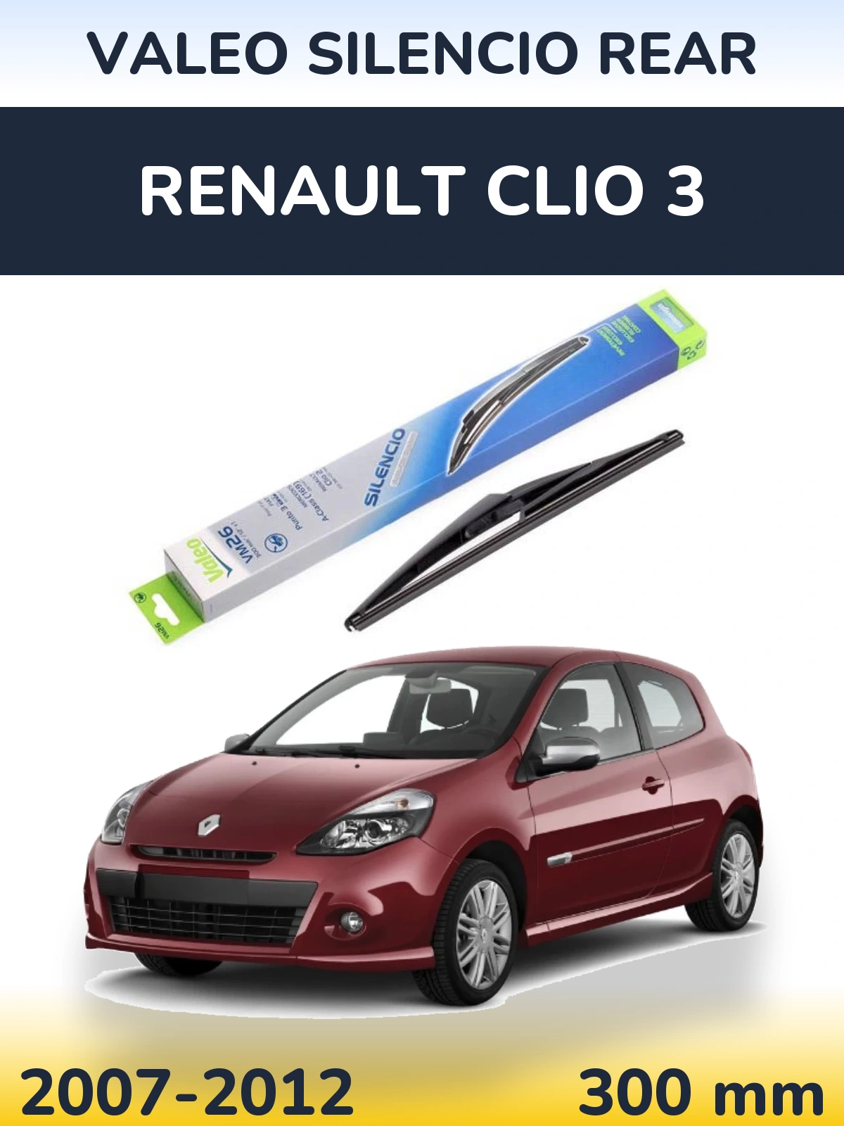 Ștergătoare Valeo Silencio Rear pentru Renault Clio 3