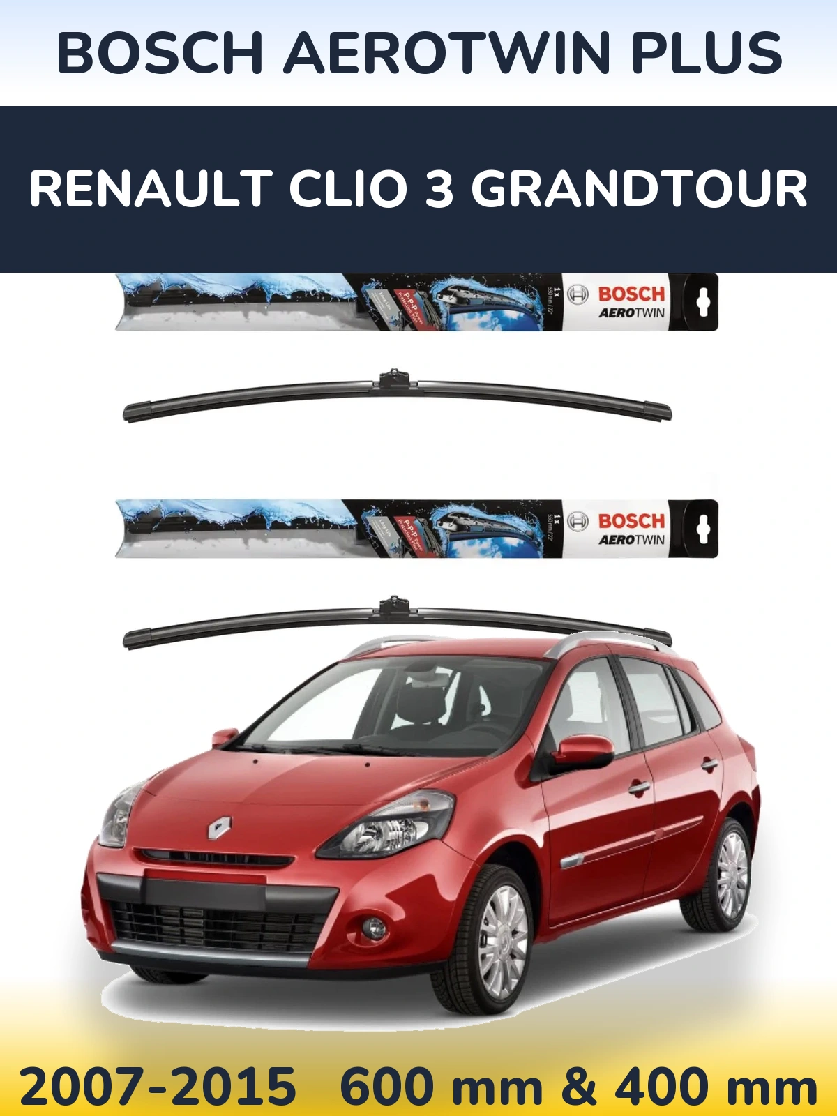 Ștergătoare BOSCH AeroTwin Plus pentru Renault Clio 3 Grandtour
