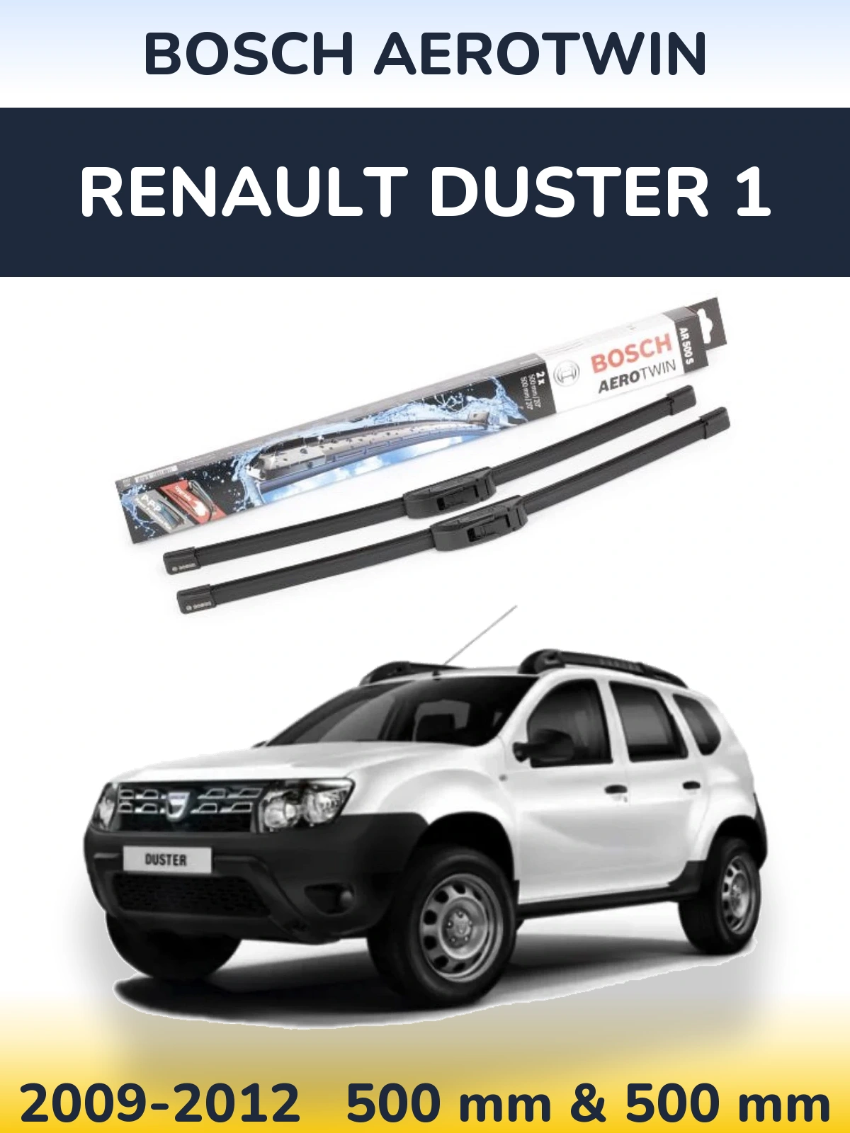 Ștergătoare BOSCH AeroTwin pentru Renault Duster 1