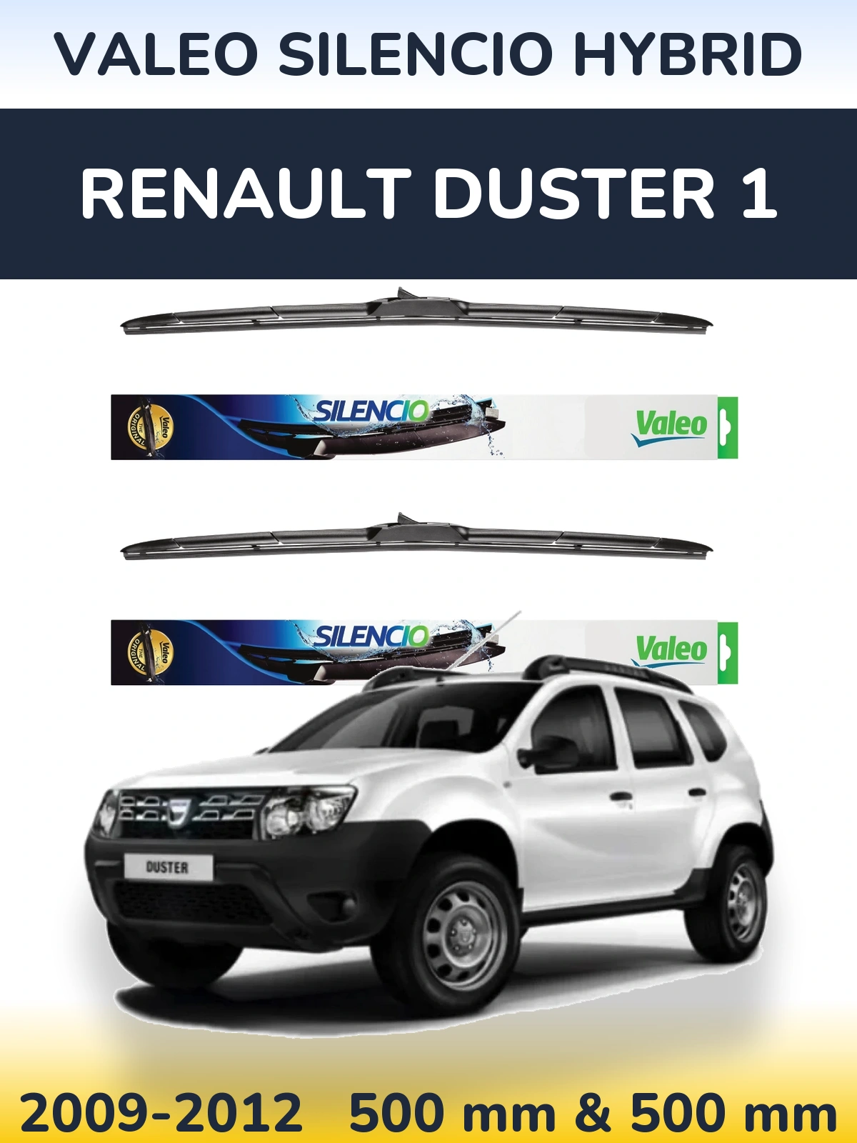 Ștergătoare Valeo Silencio Hybrid pentru Renault Duster 1
