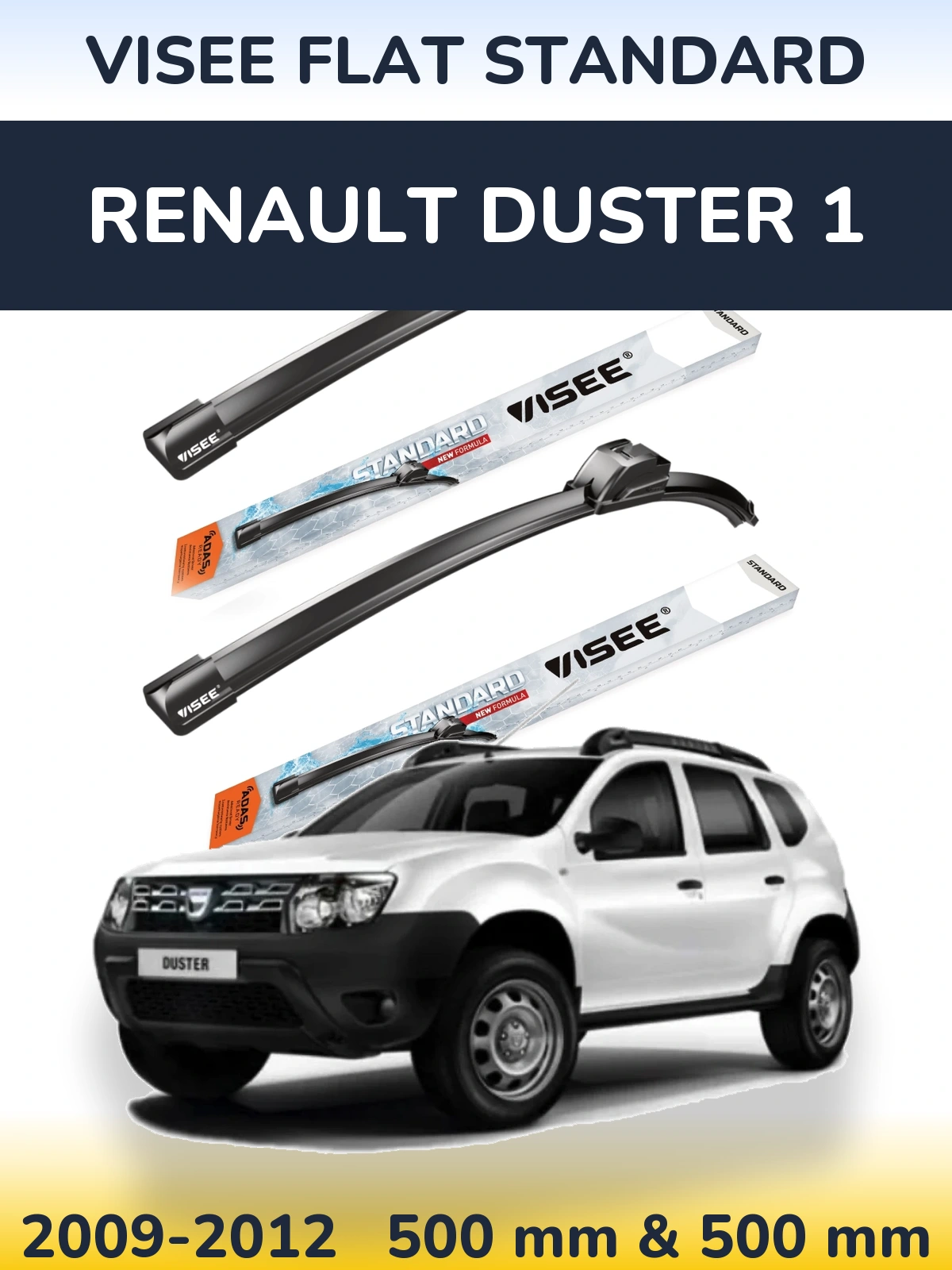 Ștergătoare VISEE FLAT STANDARD pentru Renault Duster 1