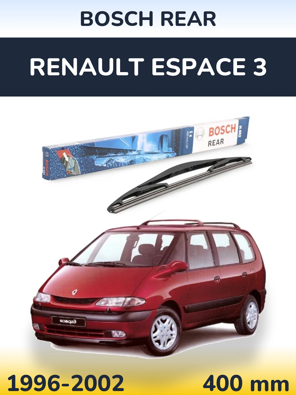 Ștergătoare BOSCH Rear pentru Renault Espace 3