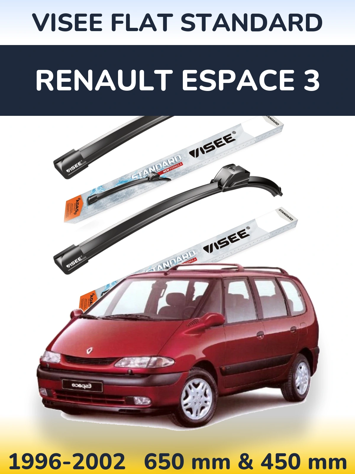 Ștergătoare VISEE FLAT STANDARD pentru Renault Espace 3