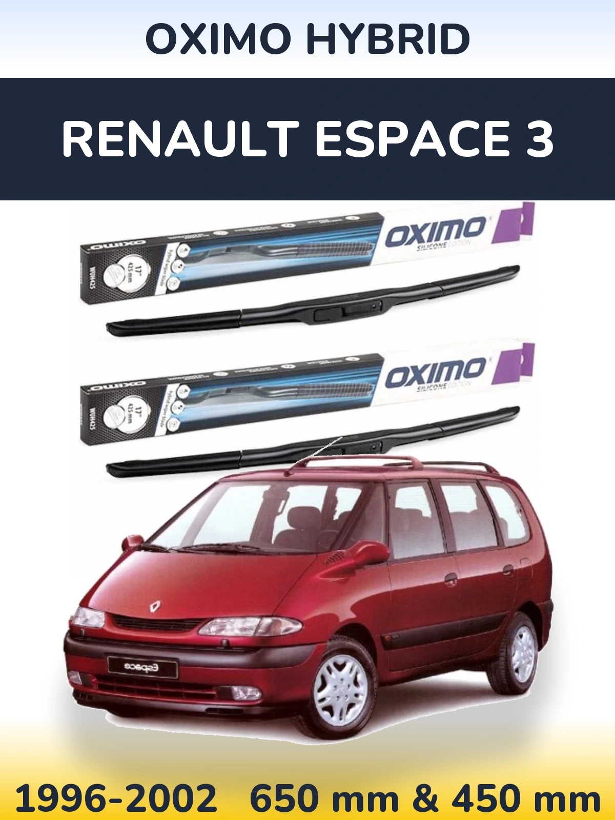 Ștergătoare Oximo Hybrid pentru Renault Espace 3