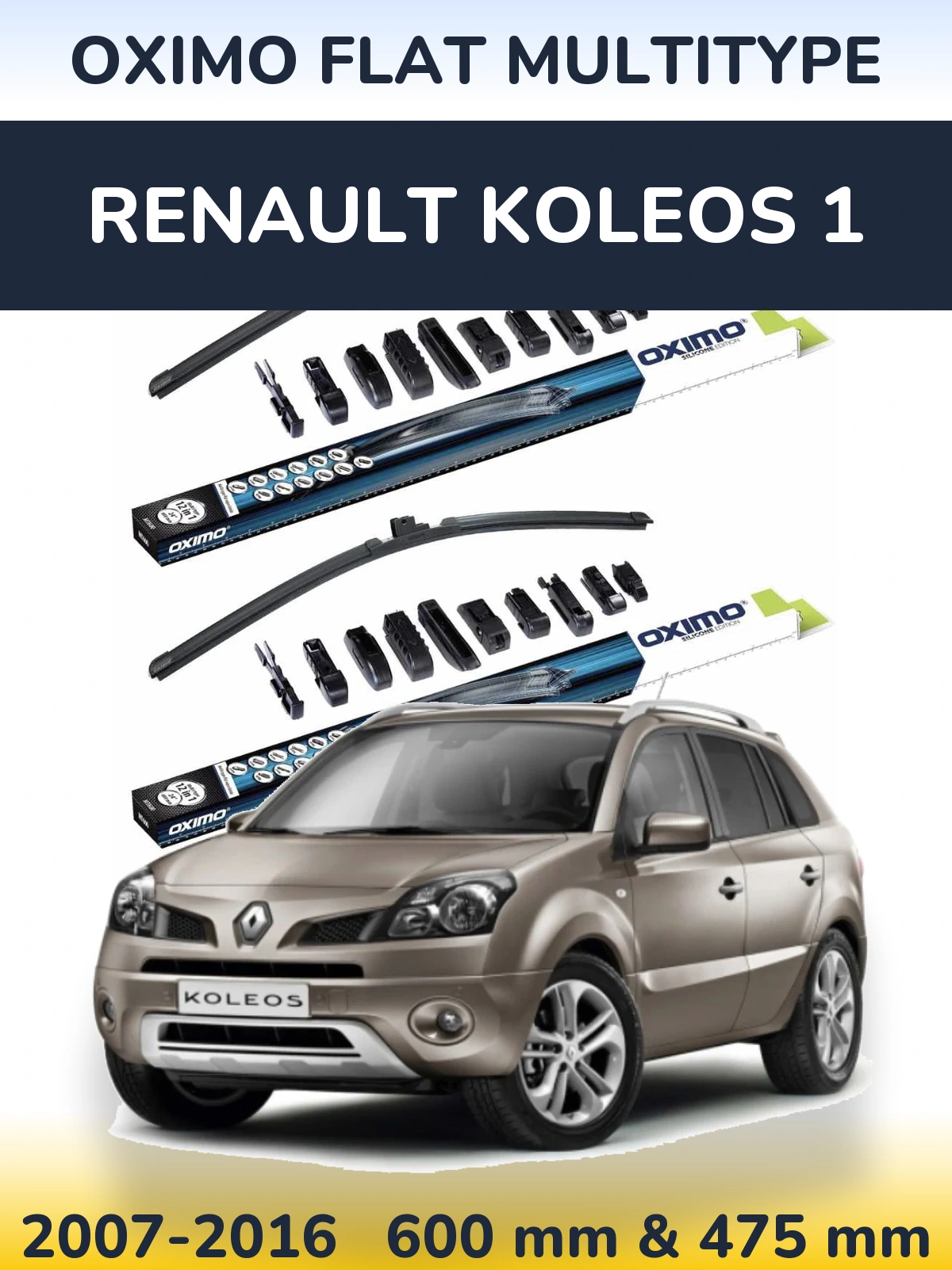 Ștergătoare Oximo Flat MultiTipe pentru Renault Koleos 1