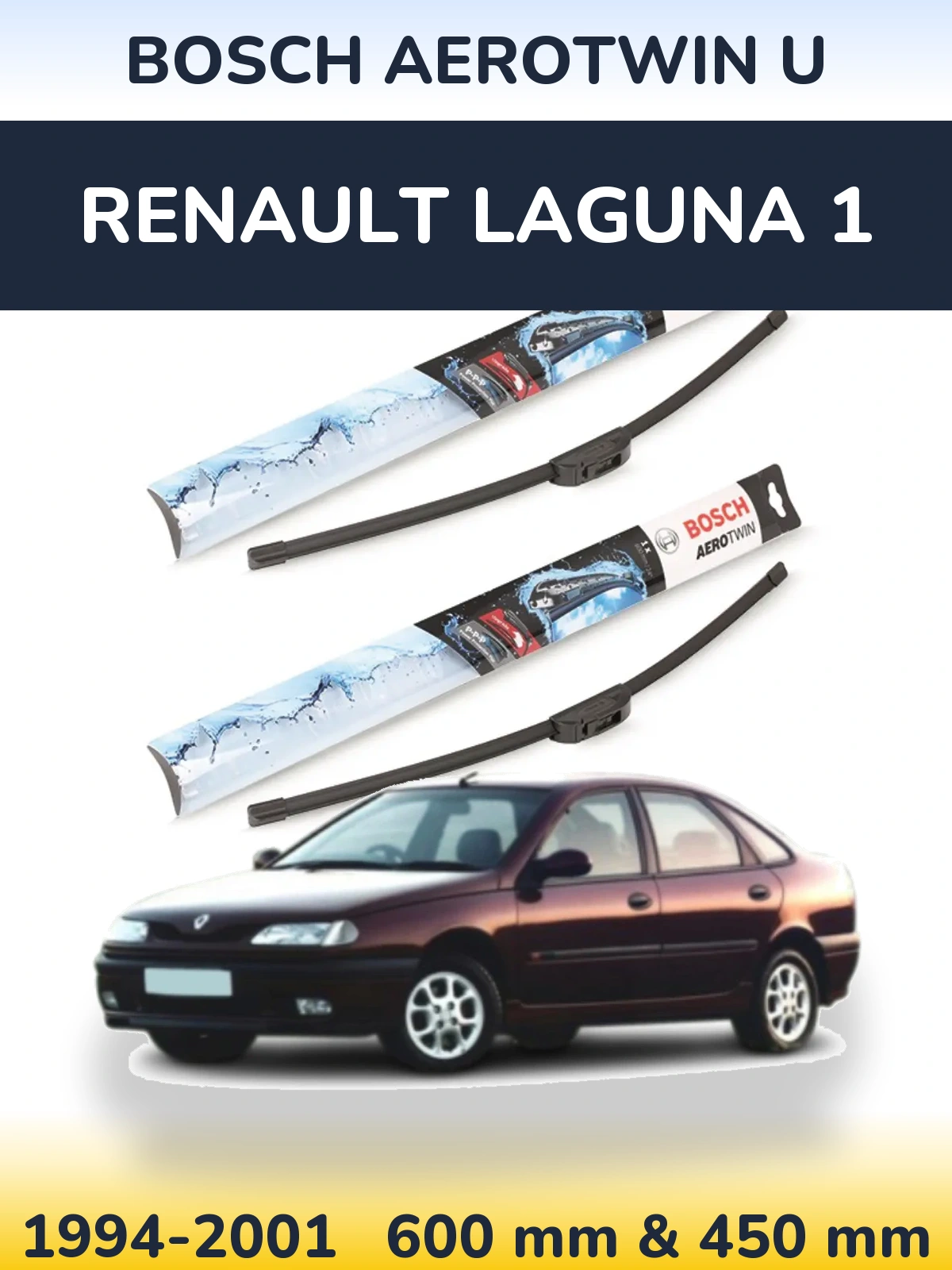 Ștergătoare BOSCH AeroTwin U pentru Renault Laguna 1