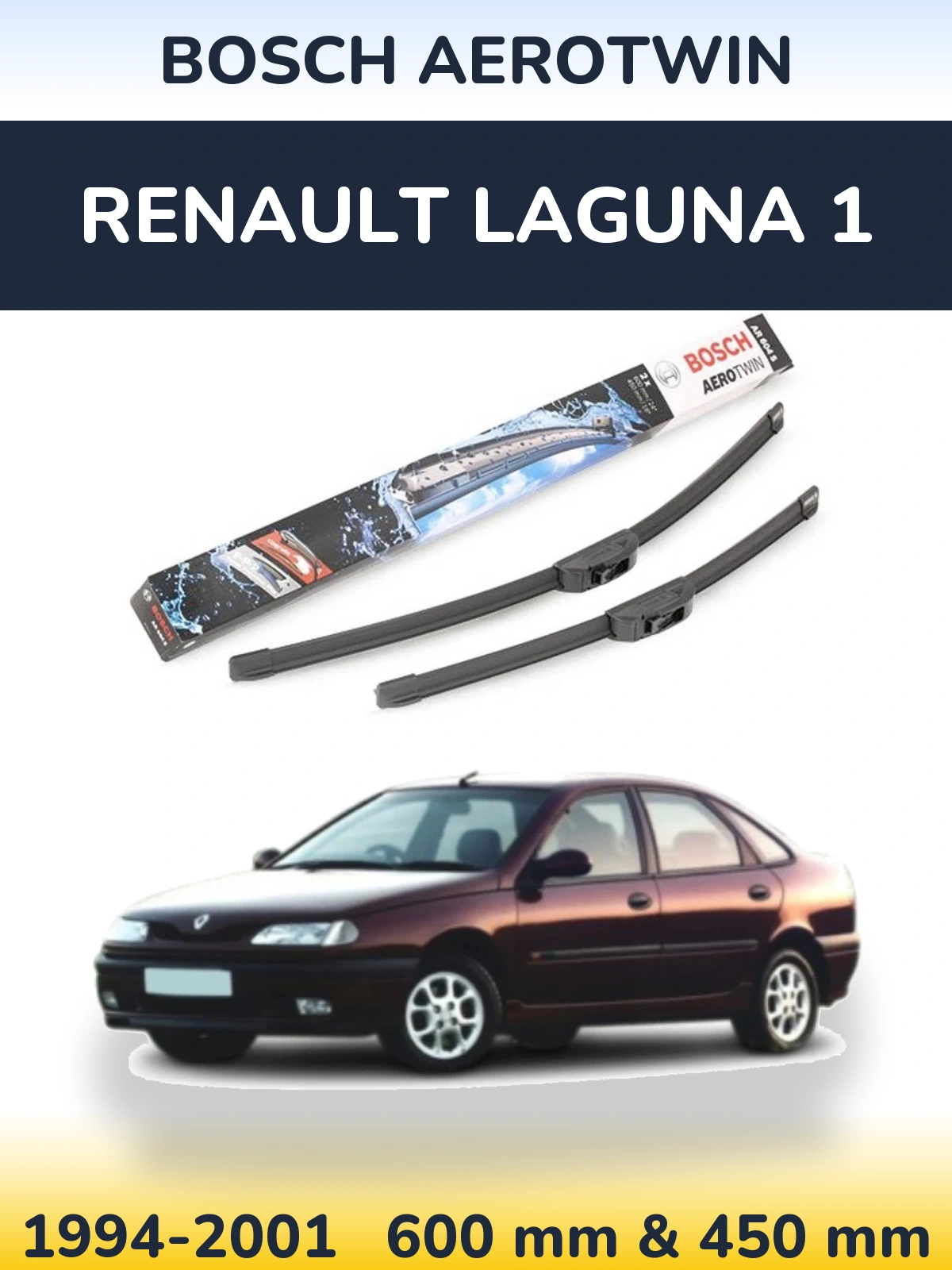 Ștergătoare BOSCH AeroTwin pentru Renault Laguna 1