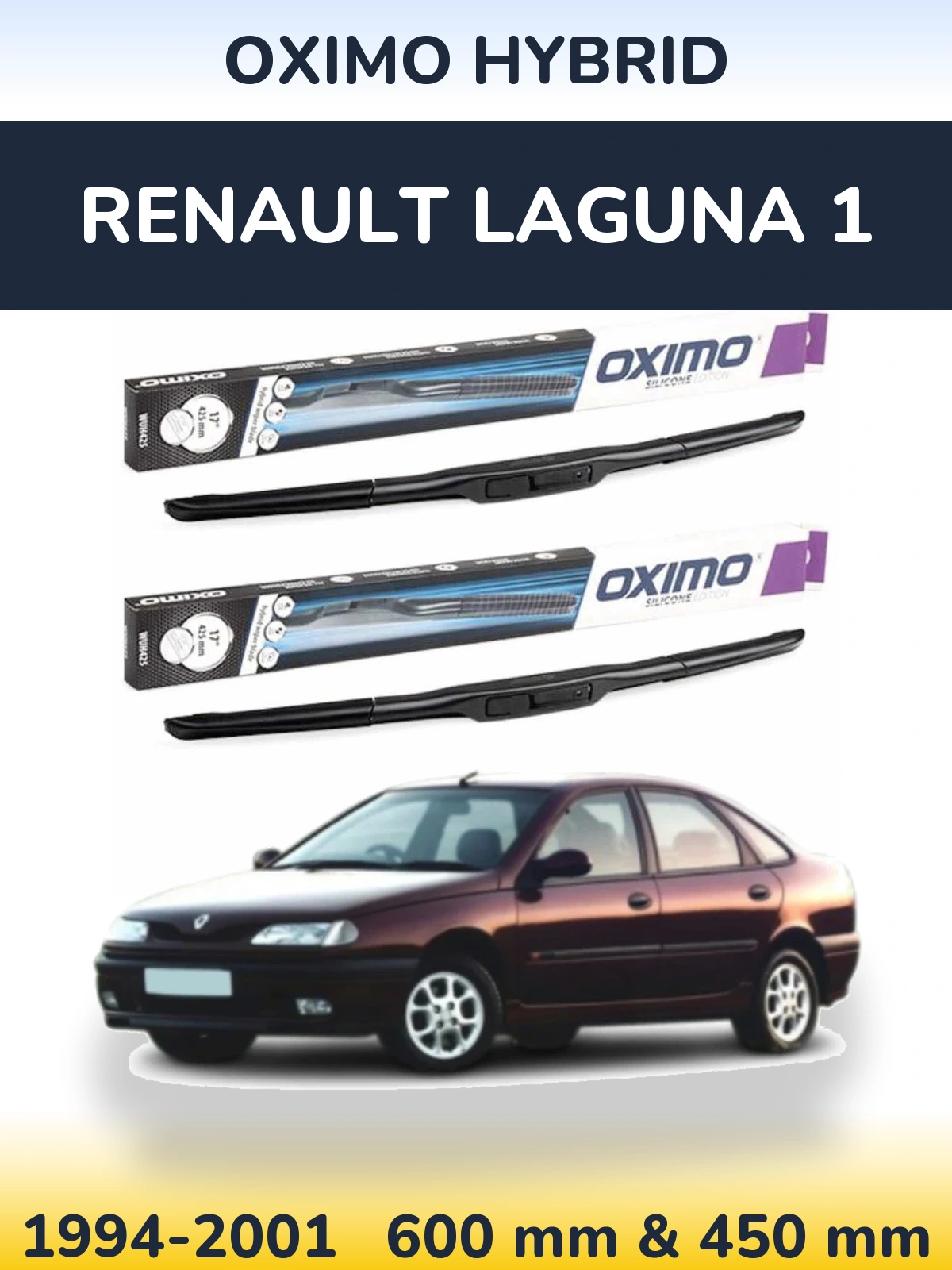 Ștergătoare Oximo Hybrid pentru Renault Laguna 1