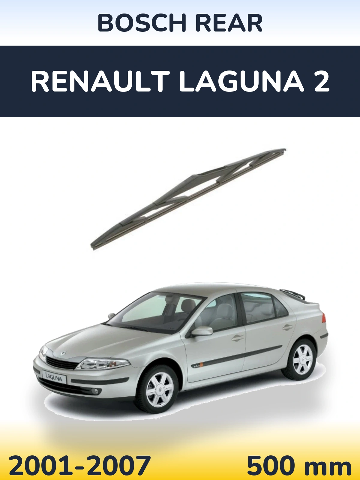 Ștergătoare BOSCH Rear pentru Renault Laguna 2