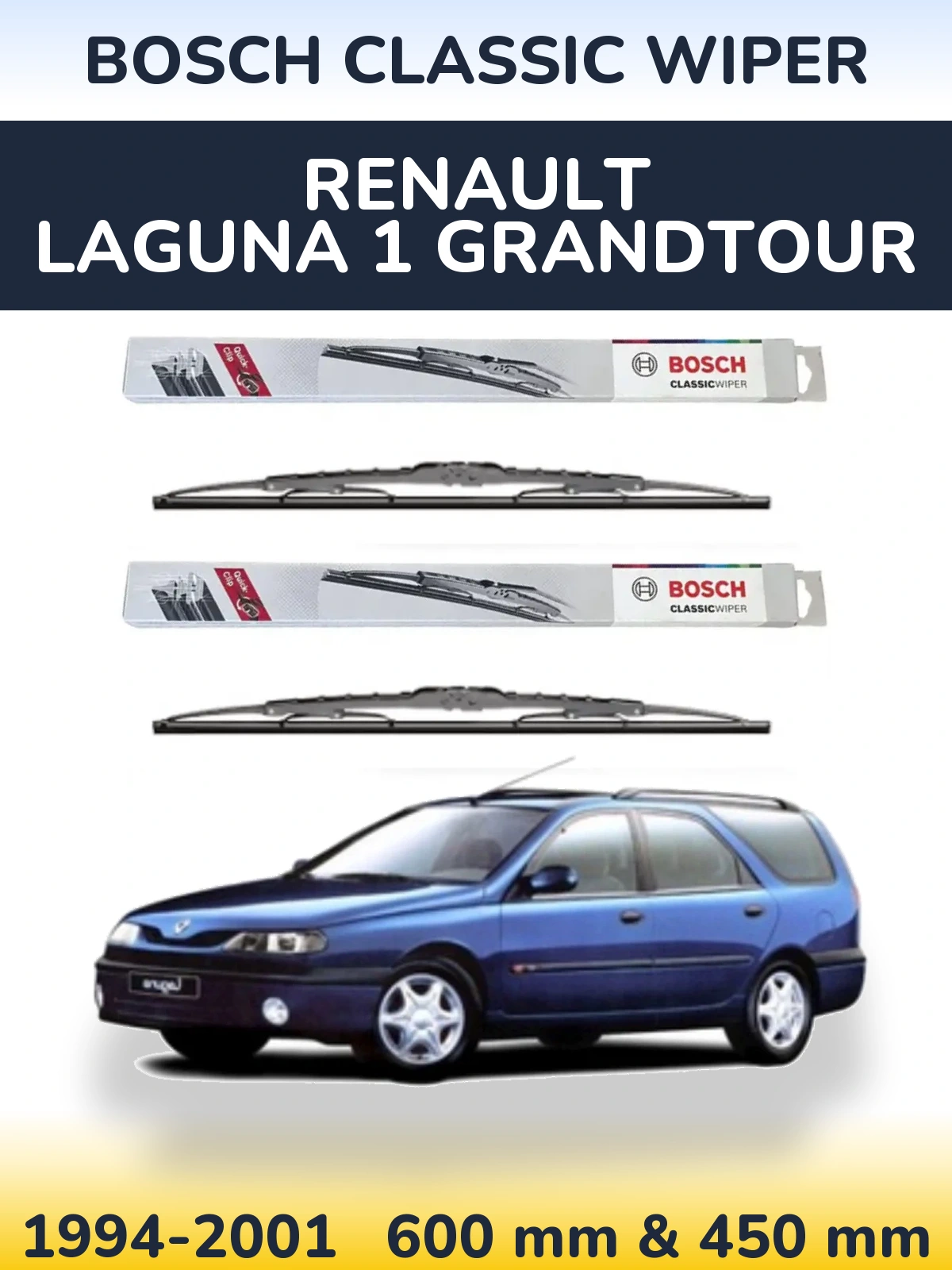 Комплект передніх щіток BOSCH Classic Wiper 600 & 450 мм для Renault Laguna 1 Grandtour 1994-2001