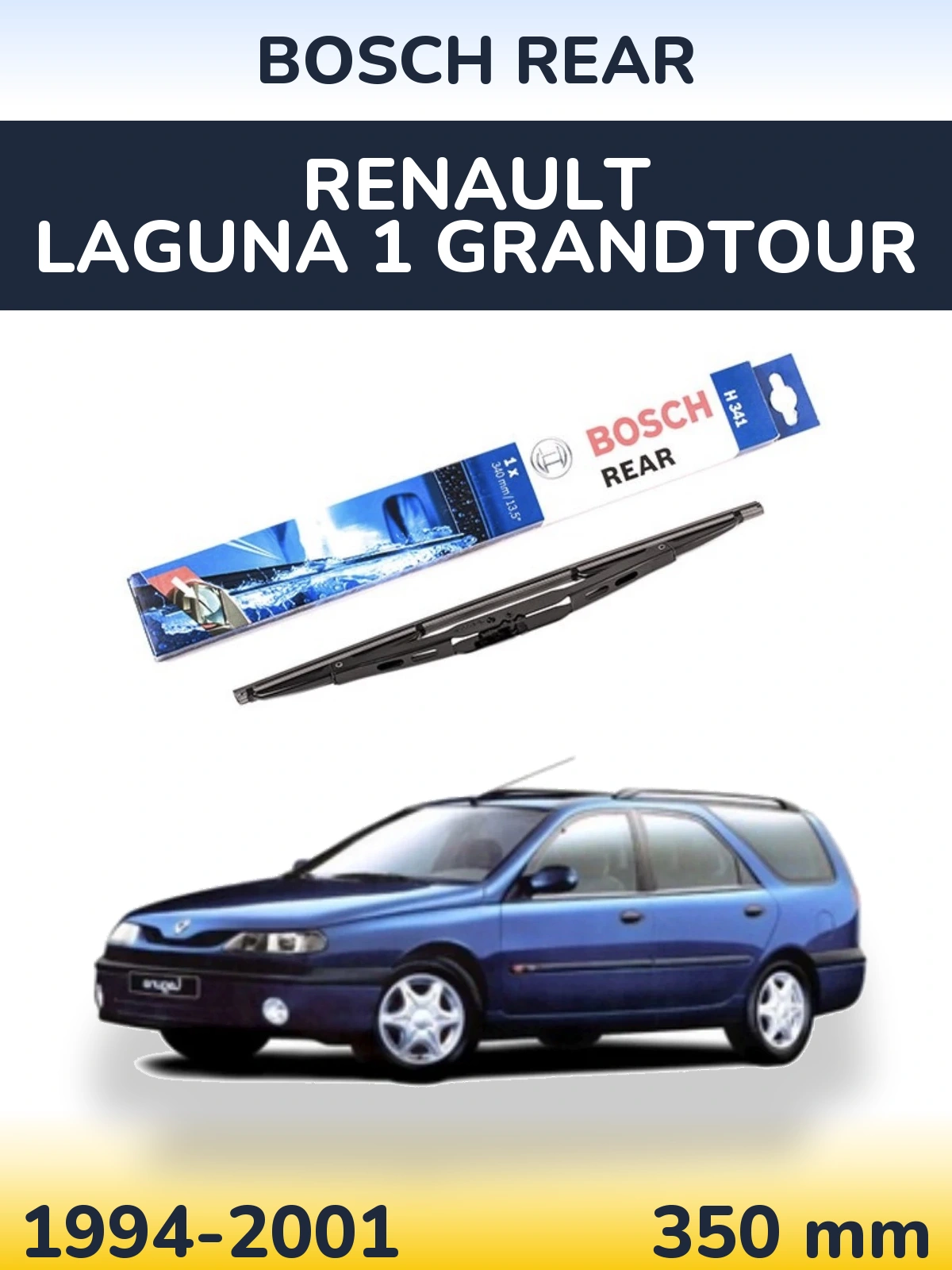 Ștergătoare BOSCH Rear pentru Renault Laguna 1 Grandtour