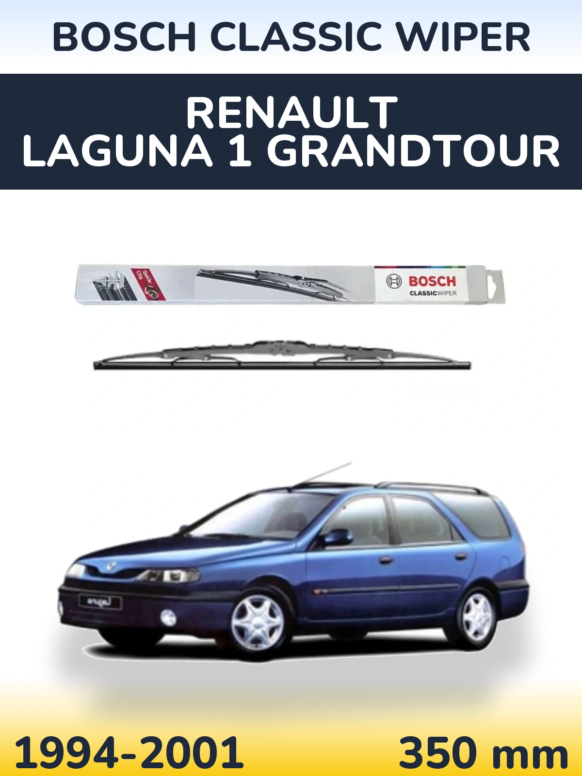 Ștergătoare BOSCH Classic Wiper pentru Renault Laguna 1 Grandtour