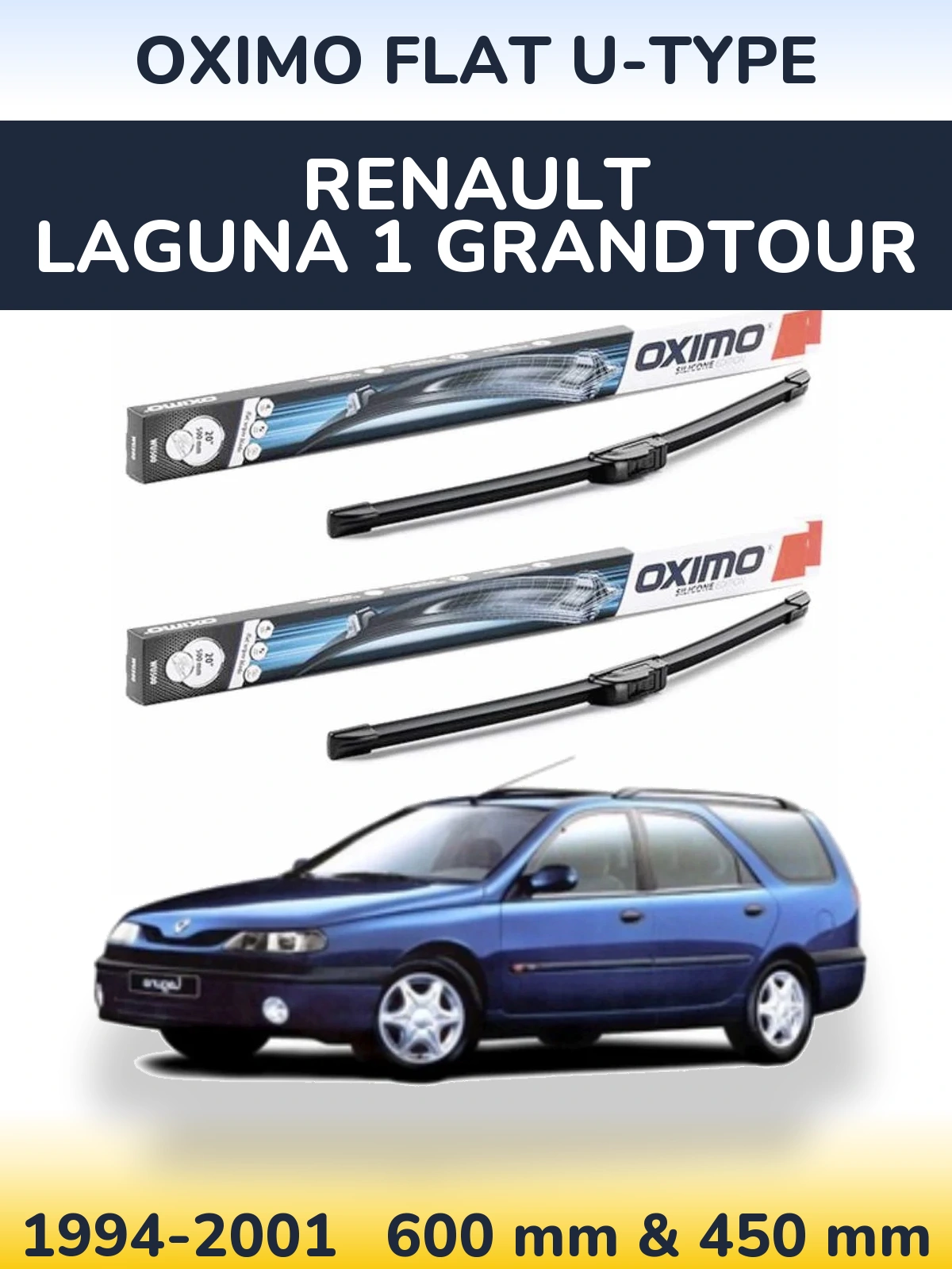 Ștergătoare Oximo Flat U-type pentru Renault Laguna 1 Grandtour