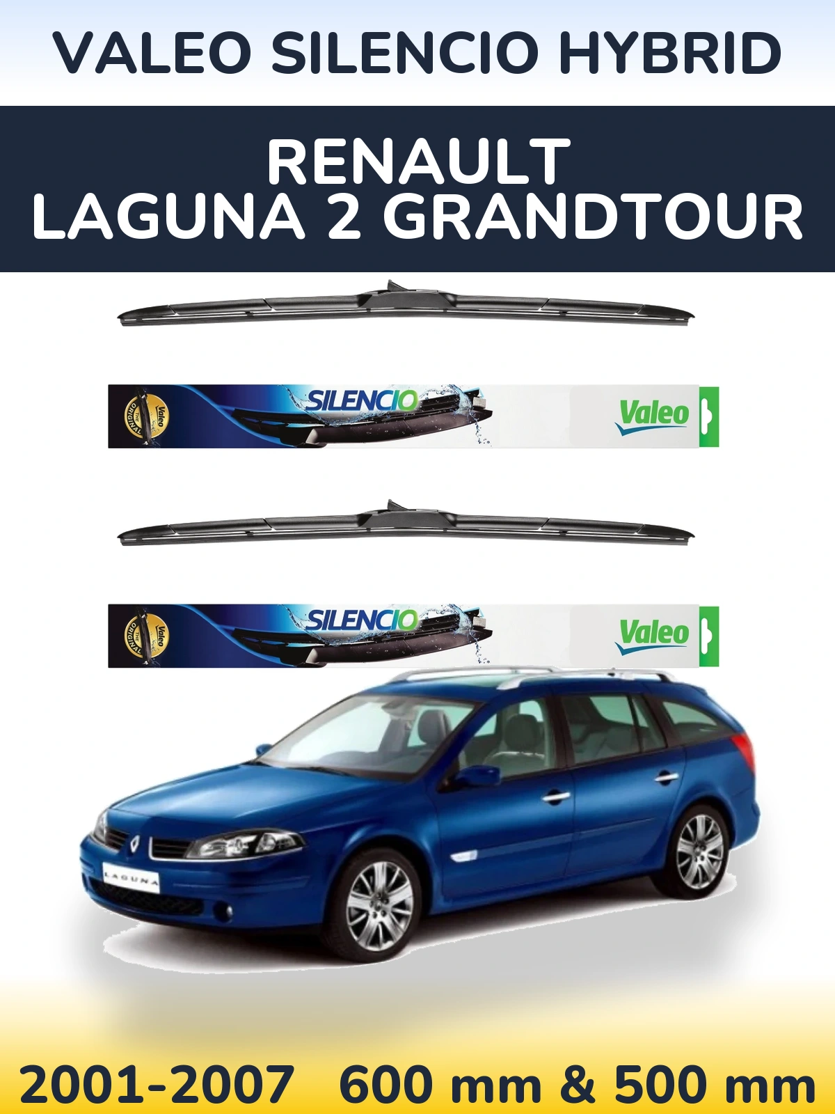 Ștergătoare Valeo Silencio Hybrid pentru Renault Laguna 2 Grandtour