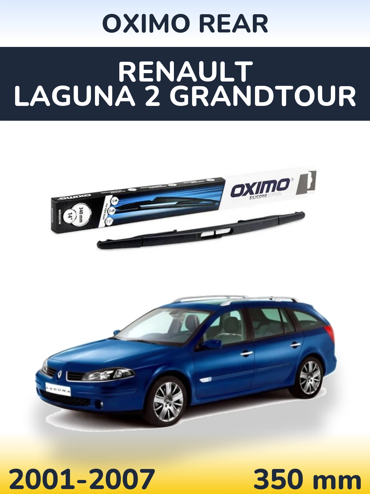 Ștergătoare Oximo Rear pentru Renault Laguna 2 Grandtour