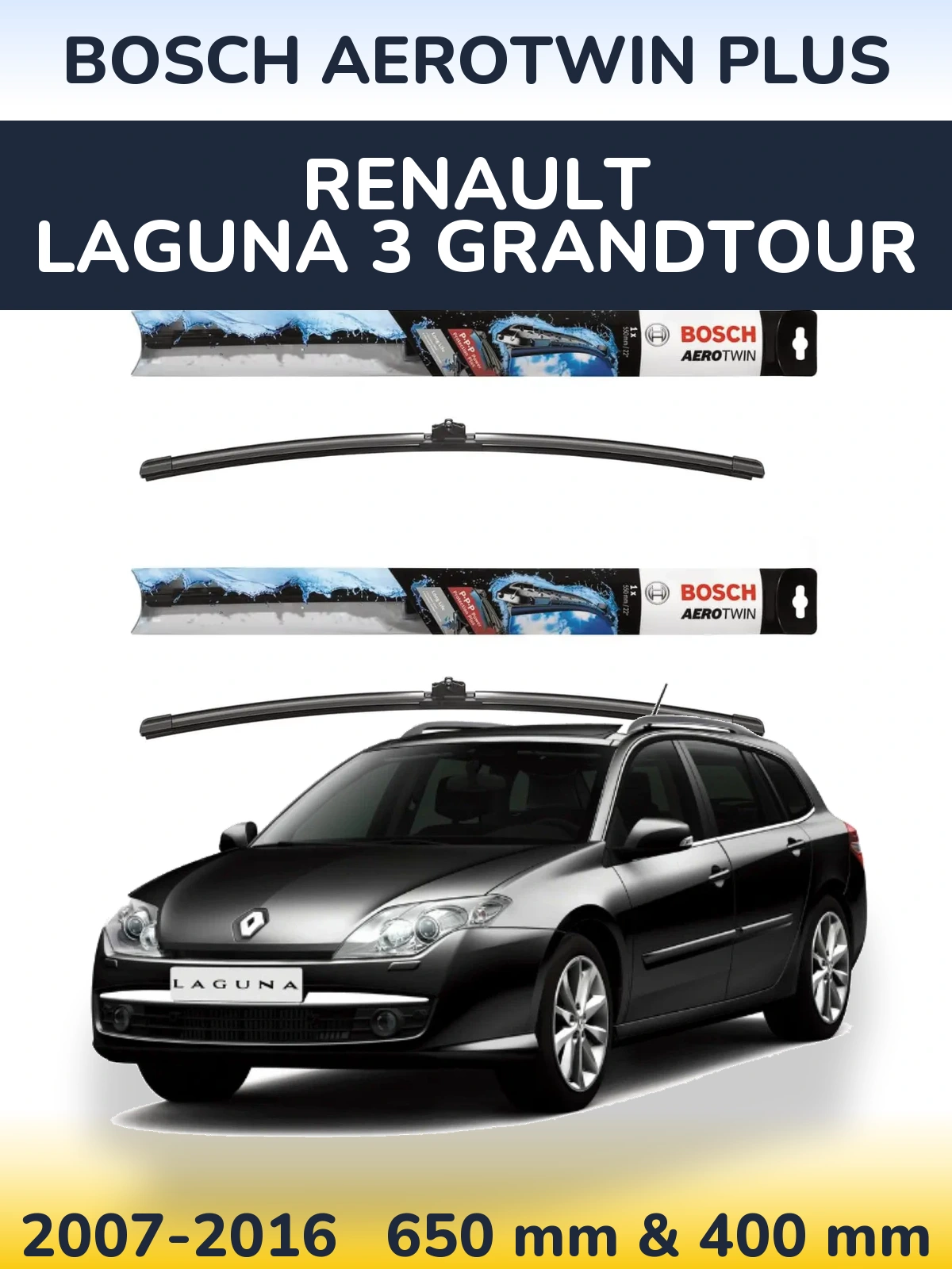 Ștergătoare BOSCH AeroTwin Plus pentru Renault Laguna 3 Grandtour