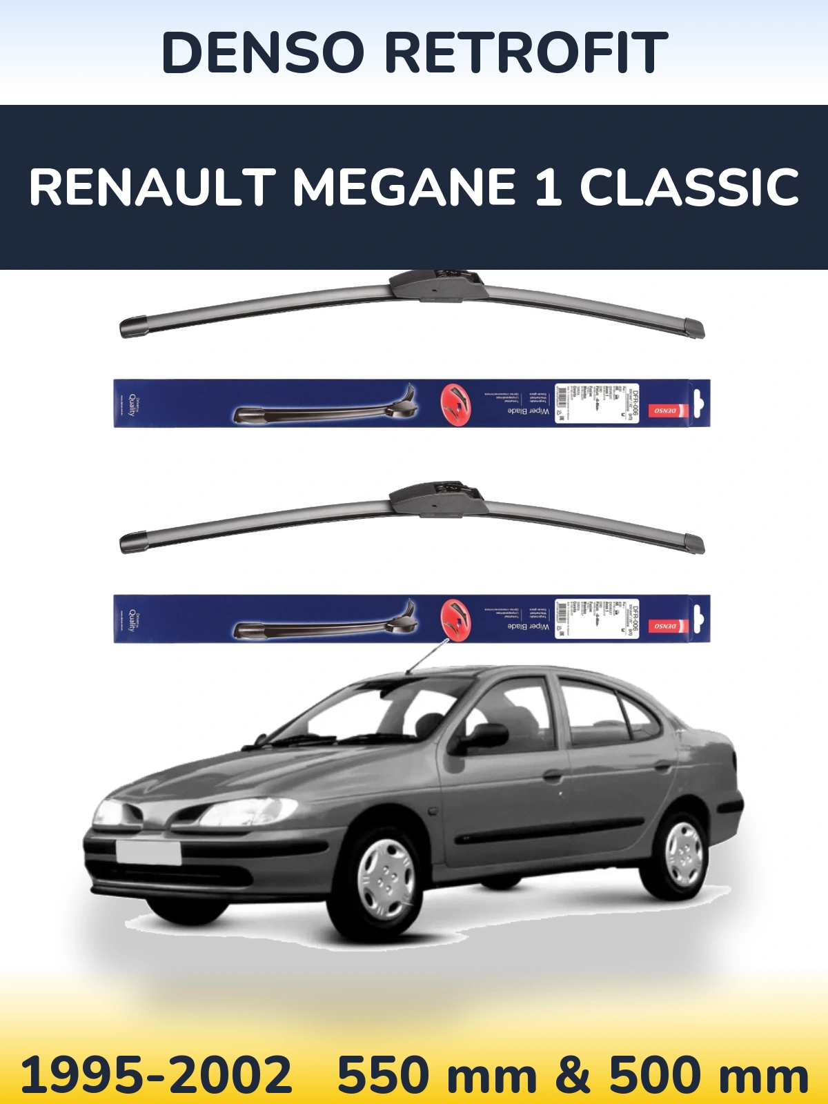Ștergătoare Denso Retrofit pentru Renault Megane 1 Classic