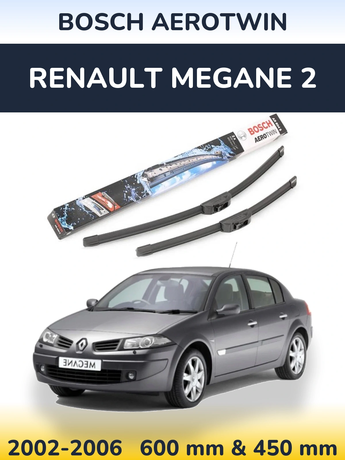 Комплект передніх щіток BOSCH AeroTwin 600 & 450 мм для Renault Megane 2 2002-2006