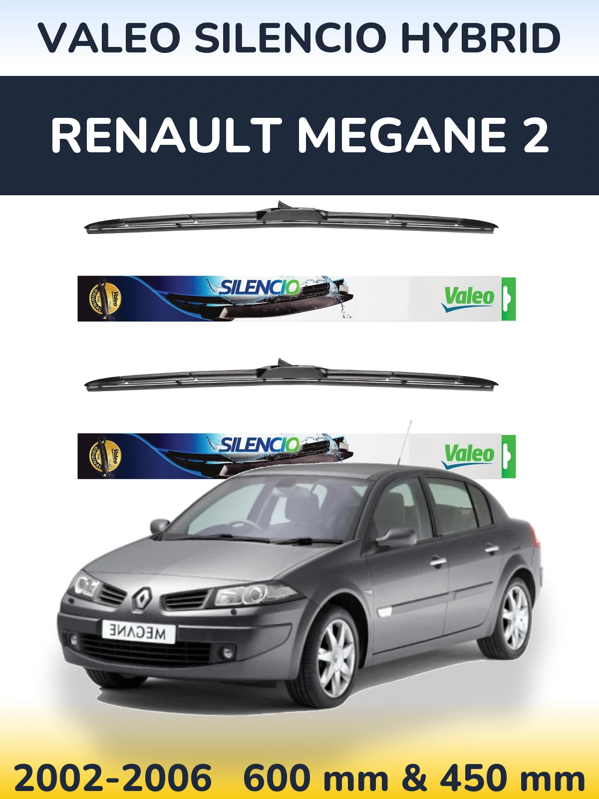 Ștergătoare Valeo Silencio Hybrid pentru Renault Megane 2