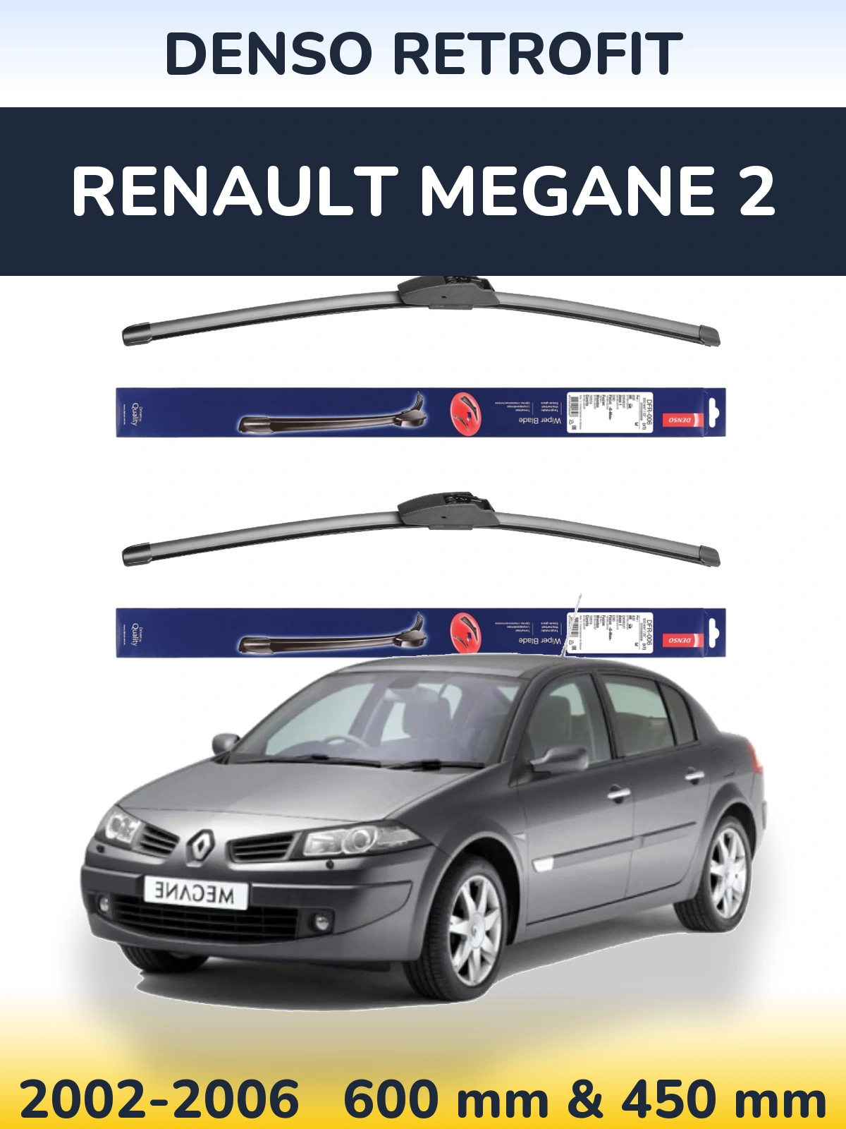 Ștergătoare Denso Retrofit pentru Renault Megane 2