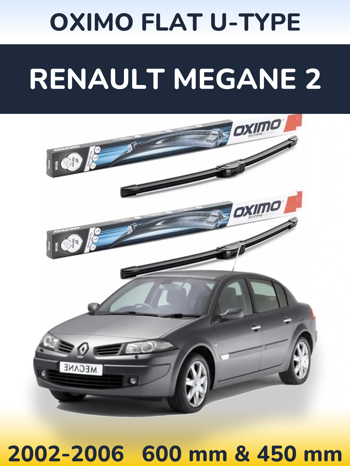 Ștergătoare Oximo Flat U-type pentru Renault Megane 2
