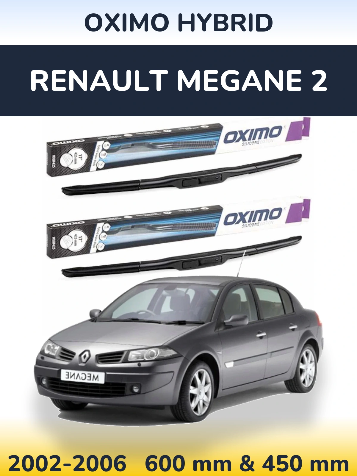 Ștergătoare Oximo Hybrid pentru Renault Megane 2