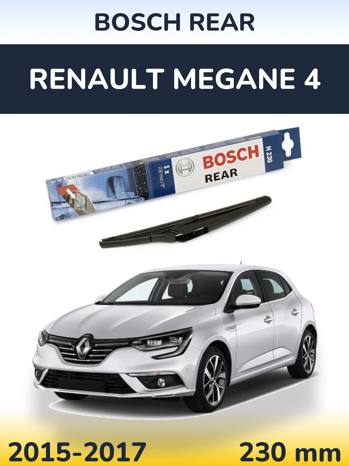 Ștergătoare BOSCH Rear pentru Renault Megane 4