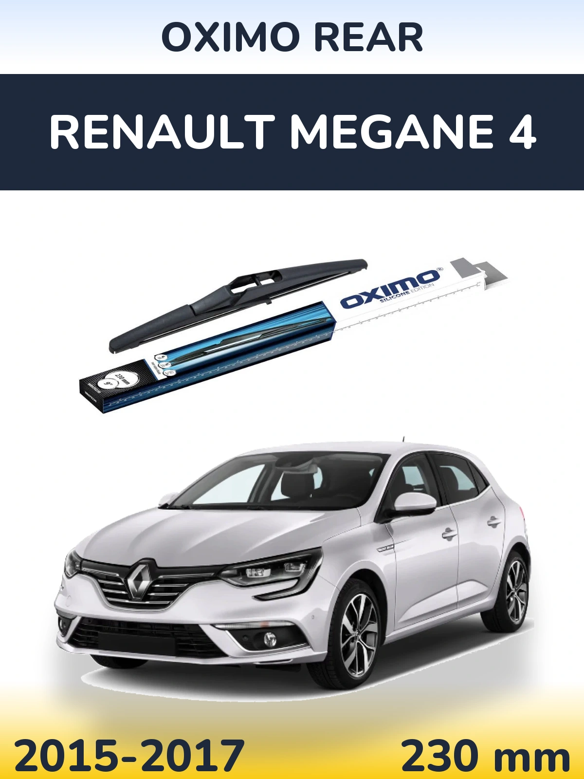 Ștergătoare Oximo Rear pentru Renault Megane 4