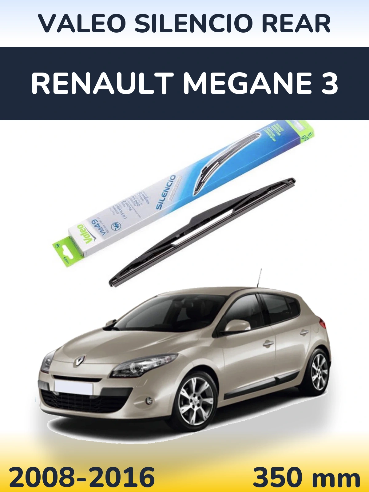 Задний дворник Valeo Silencio Rear 350 мм для Renault Megane 3 2008-2016