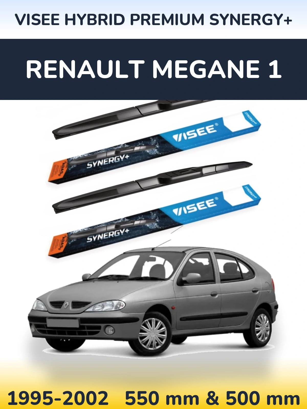 Ștergătoare VISEE HYBRID PREMIUM SYNERGY+ pentru Renault Megane 1
