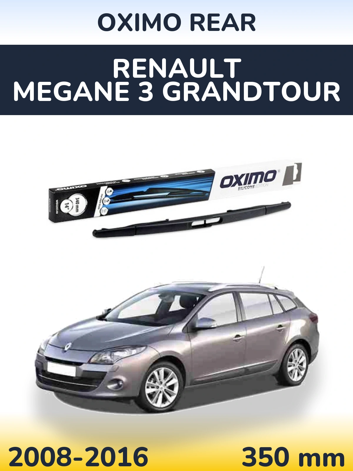 Ștergătoare Oximo Rear pentru Renault Megane 3 Grandtour