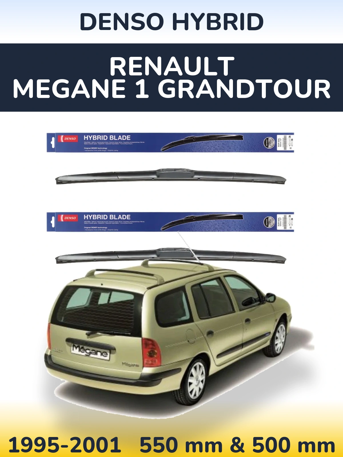 Ștergătoare Denso Hybrid pentru Renault Megane 1 Grandtour