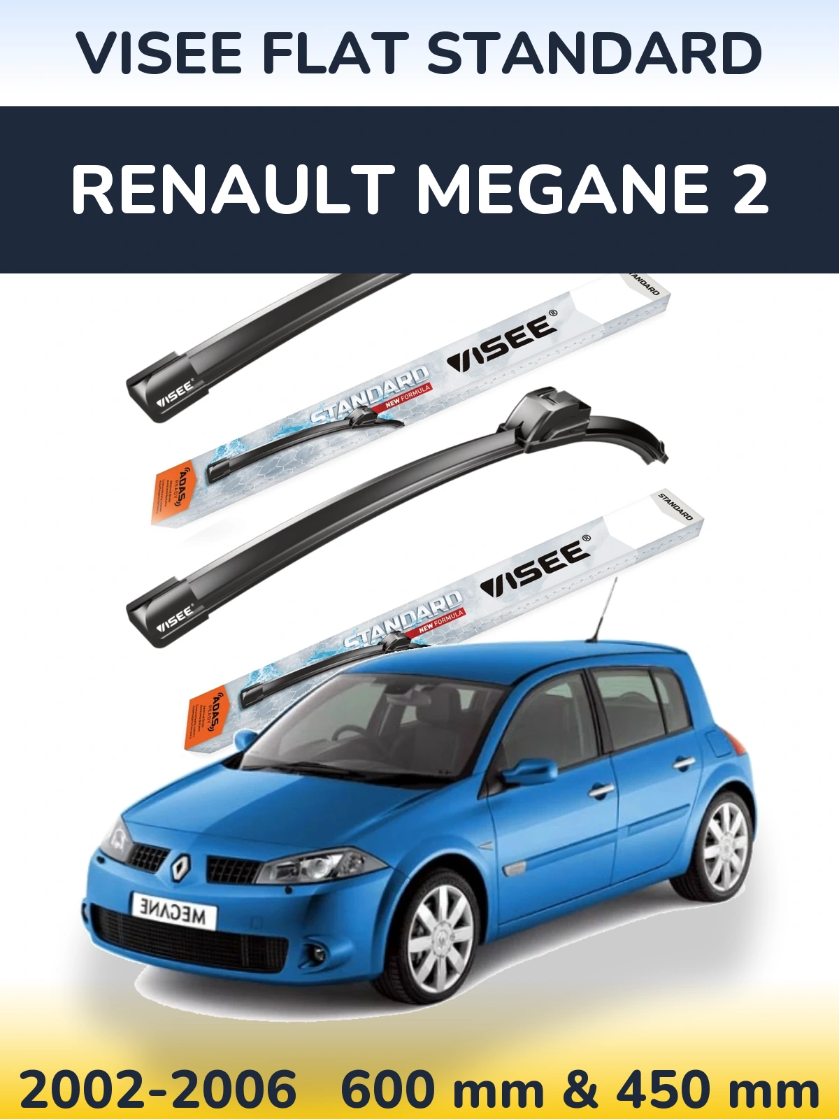 Ștergătoare VISEE FLAT STANDARD pentru Renault Megane 2