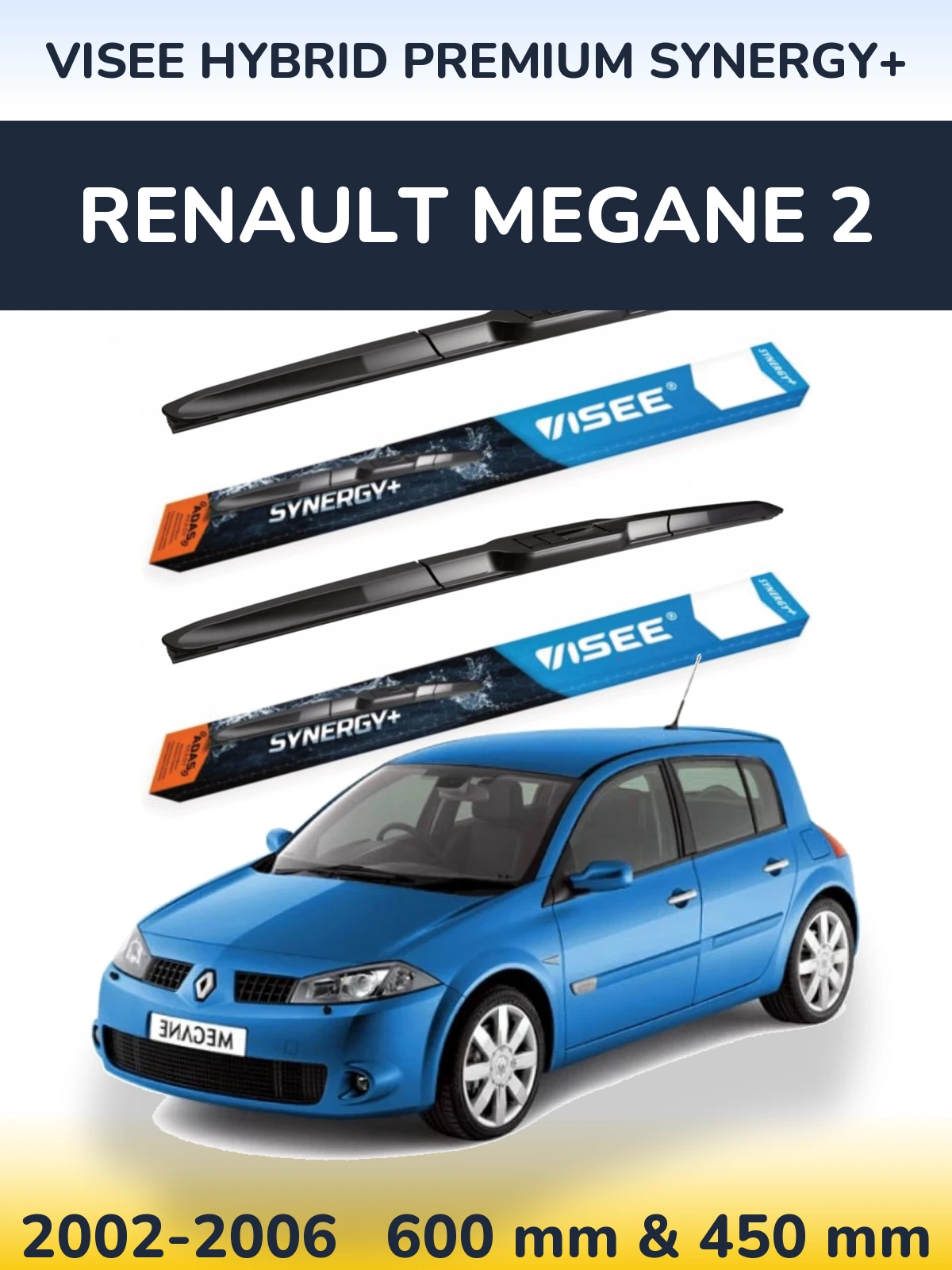 Ștergătoare VISEE HYBRID PREMIUM SYNERGY+ pentru Renault Megane 2