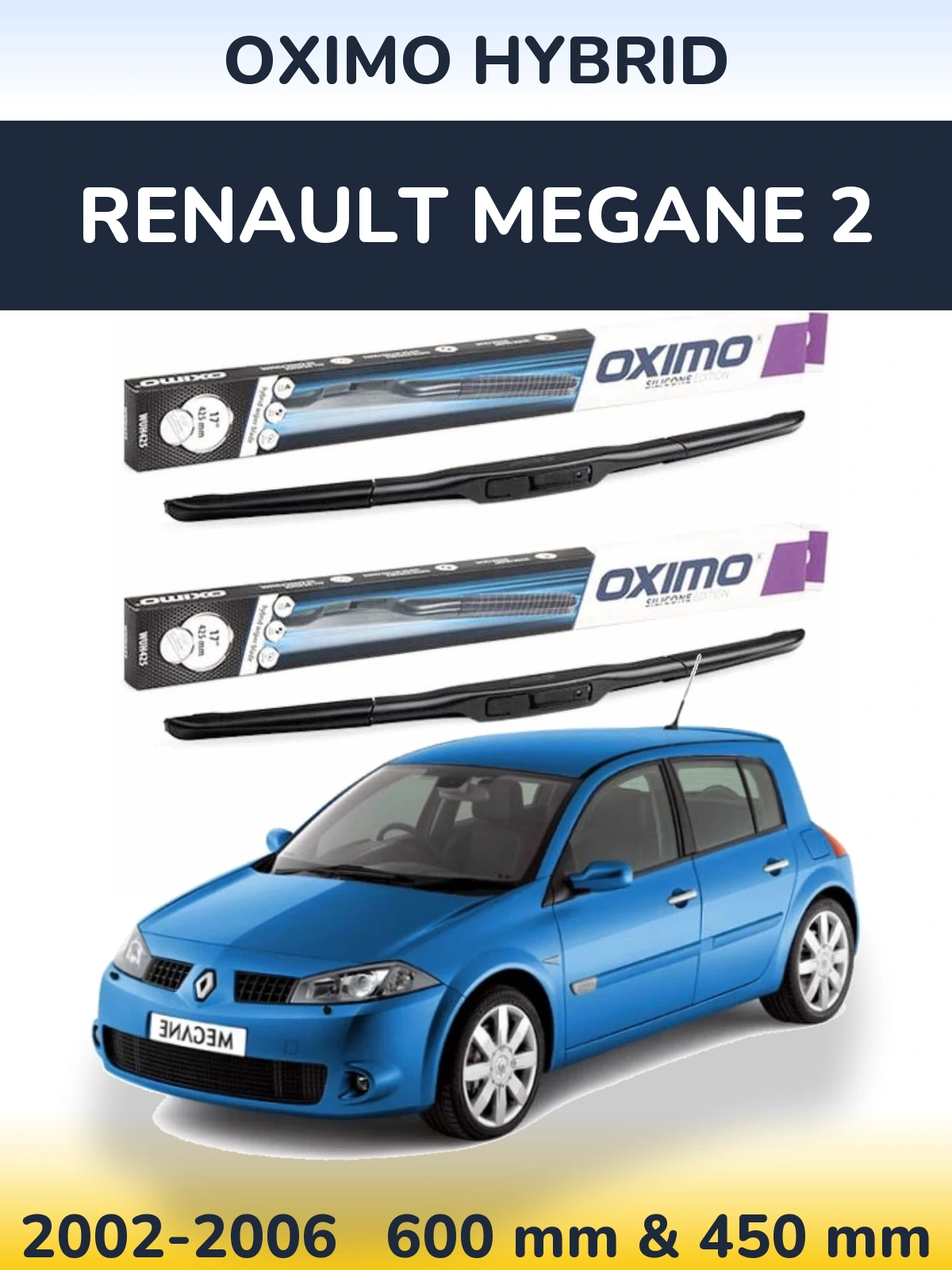 Ștergătoare Oximo Hybrid pentru Renault Megane 2