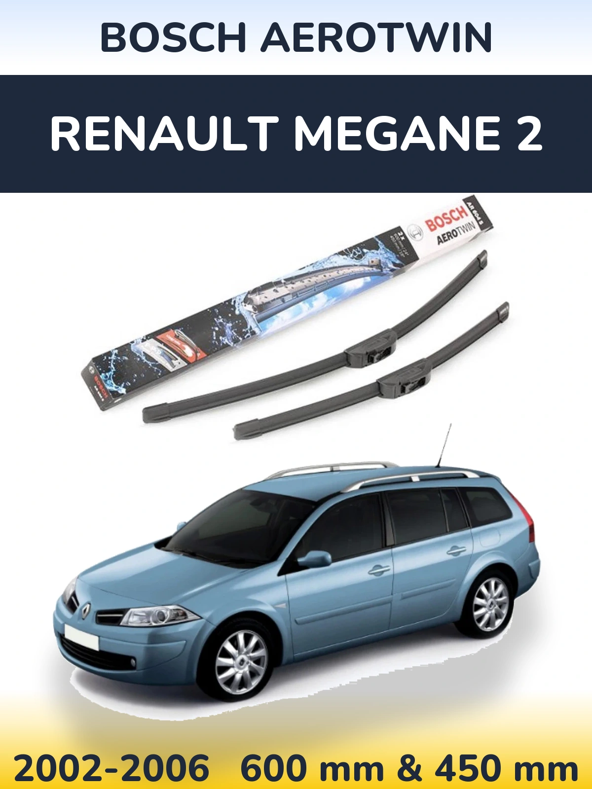 Ștergătoare BOSCH AeroTwin pentru Renault Megane 2