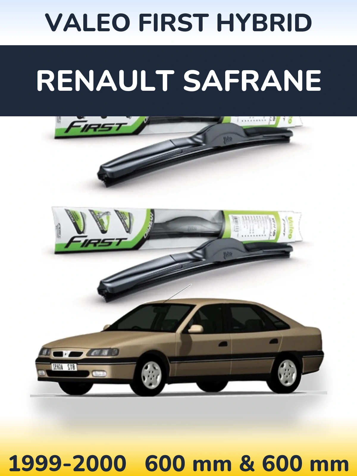 Ștergătoare Valeo First Hybrid pentru Renault Safrane