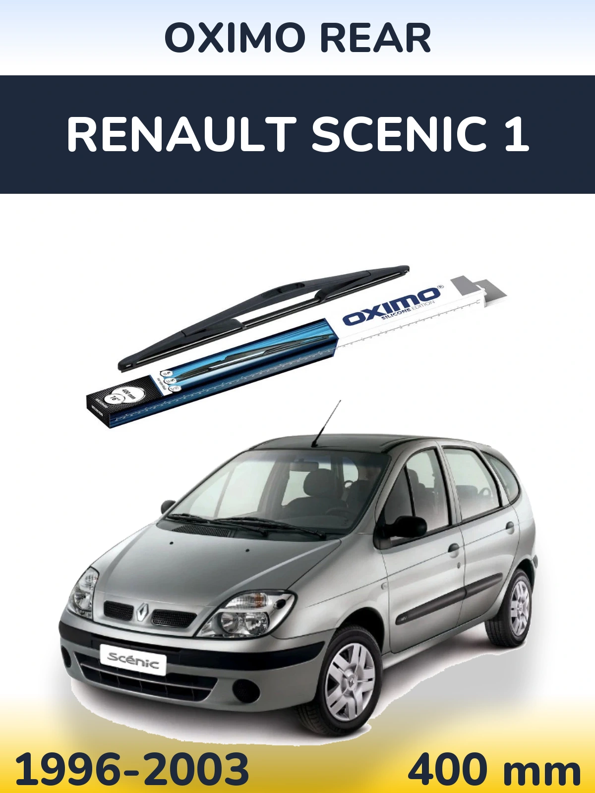 Ștergătoare Oximo Rear pentru Renault Scenic 1