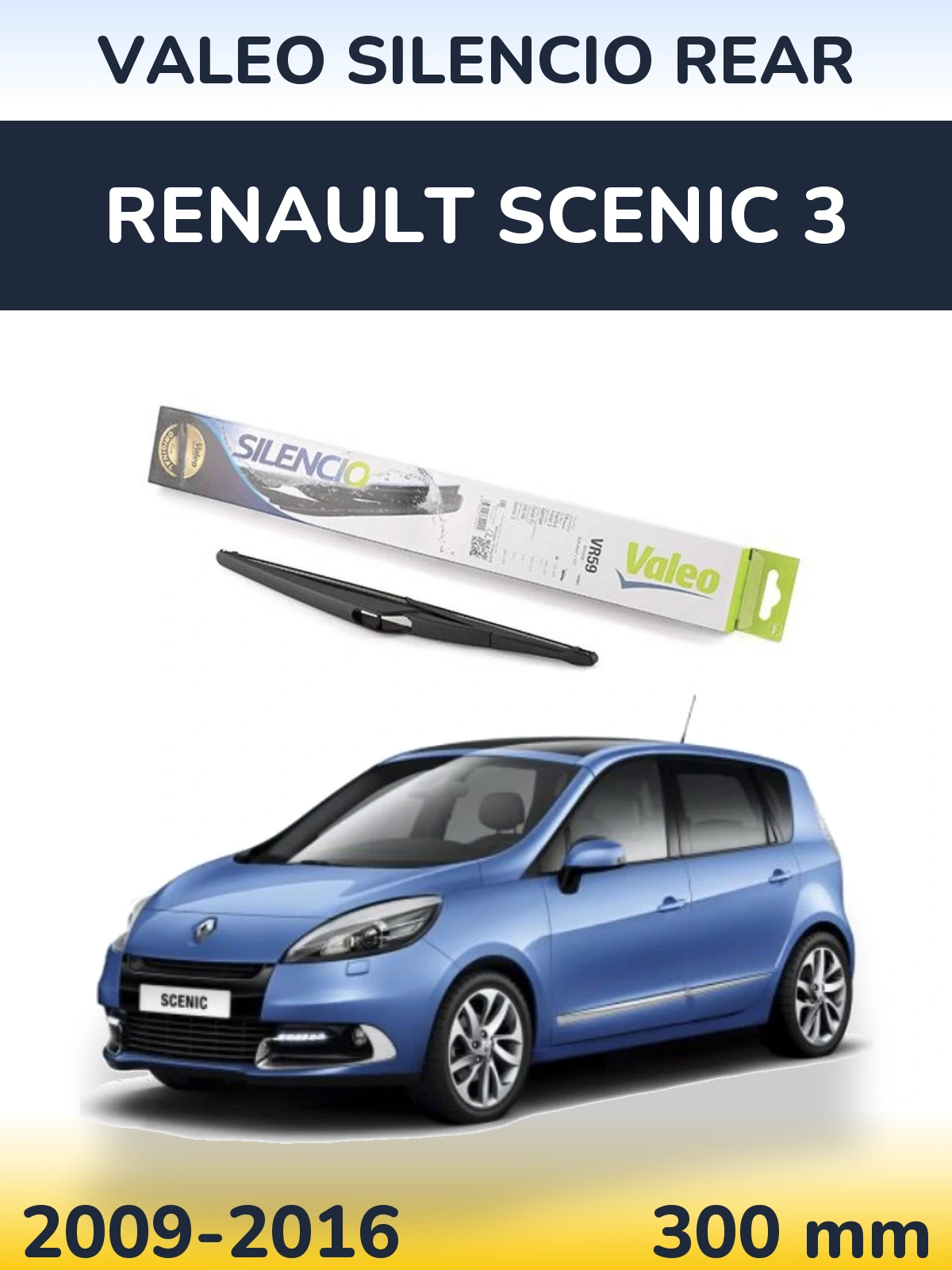 Ștergătoare Valeo Silencio Rear pentru Renault Scenic 3