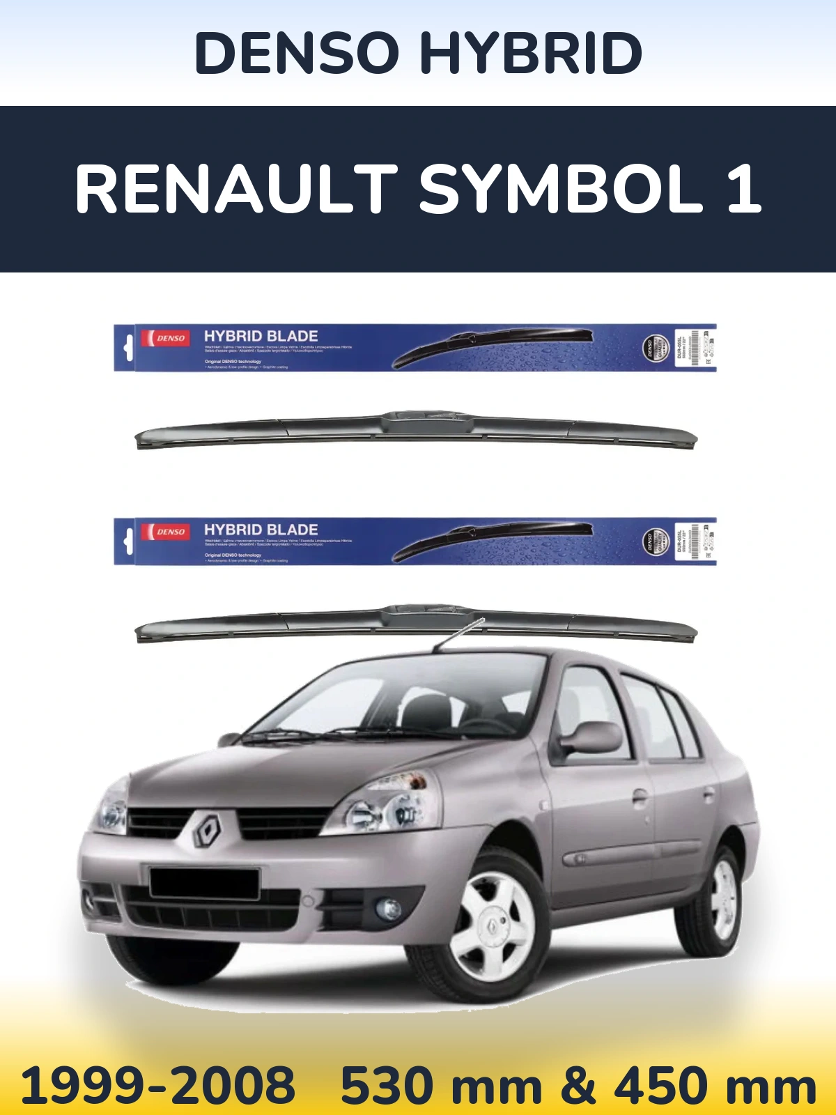 Ștergătoare Denso Hybrid pentru Renault Symbol 1
