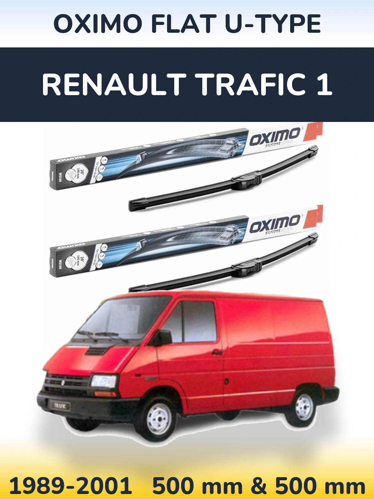 Ștergătoare Oximo Flat U-type pentru Renault Trafic 1