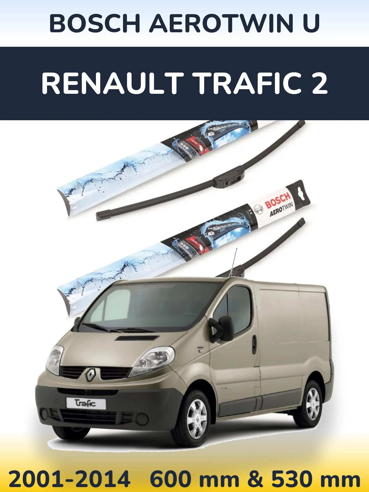 Ștergătoare BOSCH AeroTwin U pentru Renault Trafic 2