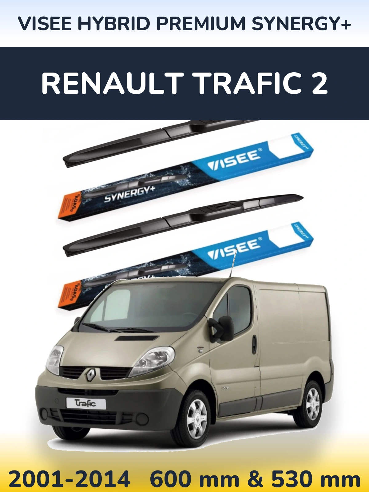 Ștergătoare VISEE HYBRID PREMIUM SYNERGY+ pentru Renault Trafic 2